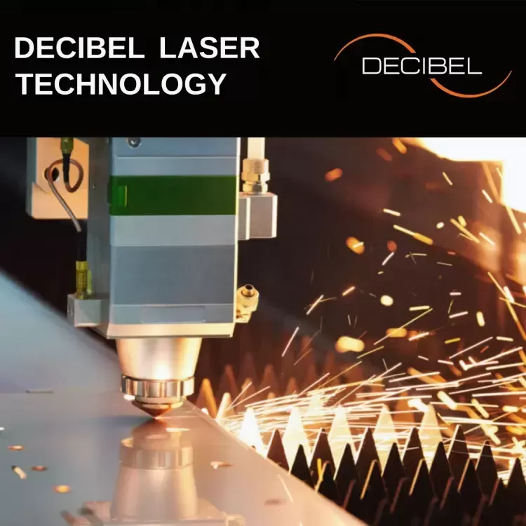 DECIBEL introduced laser cutting machine in its production plant